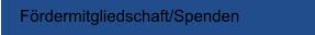 F�rdermitgliedschaft/Spenden